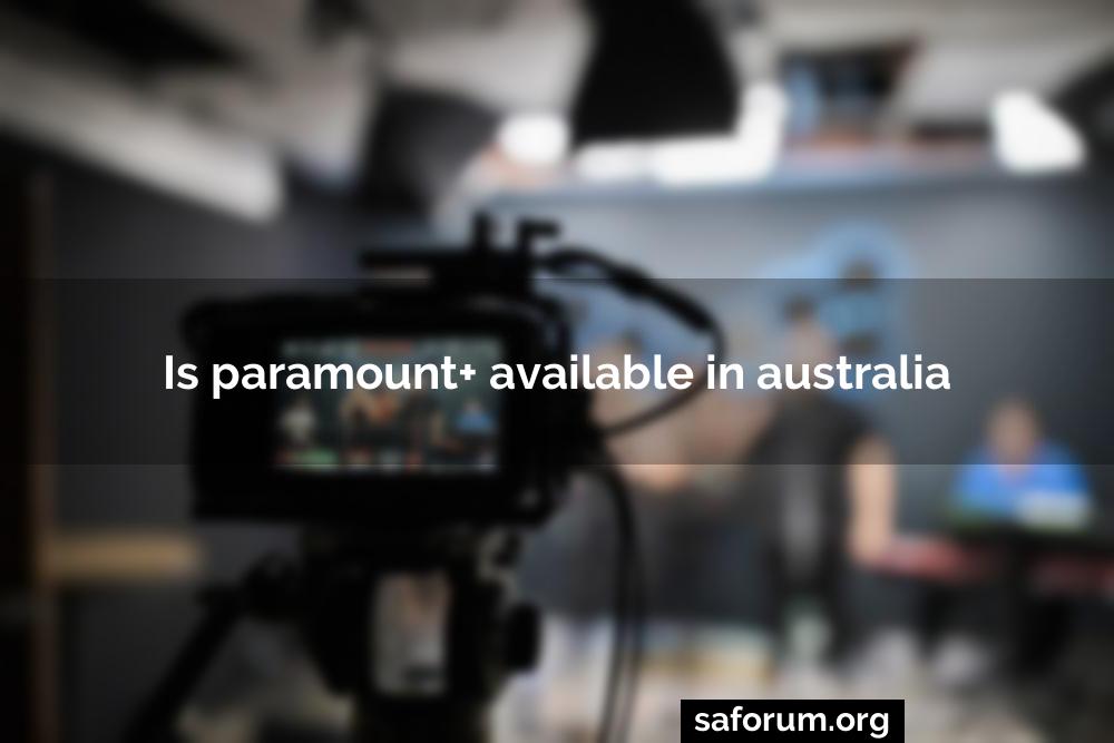 Is paramount+ available in australia