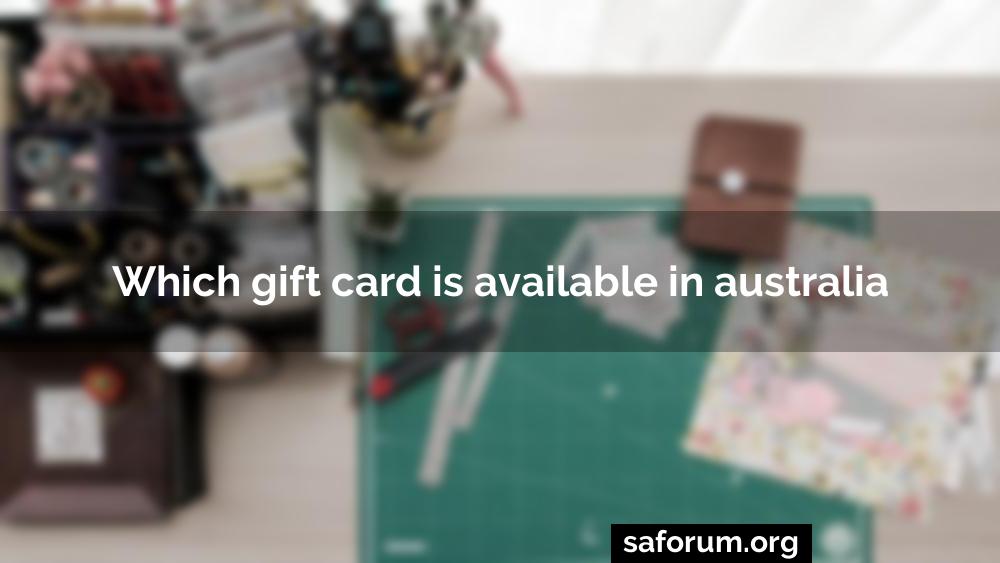 Which gift card is available in australia